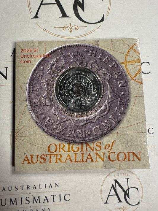 2026 $1 Origins of Australian Coin – Holey Dollar Uncirculated Coin